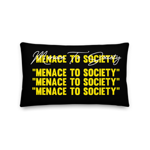 "Menace To Society" Pillow (Double-Sided)